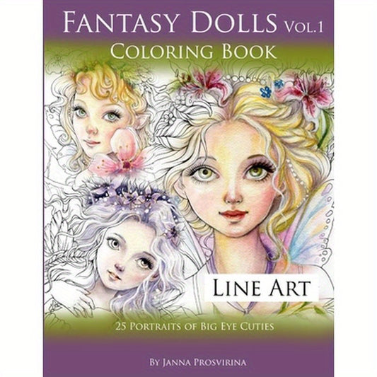 Fantasy Dolls Vol.1 Coloring Book Line Art: 25 Portraits of Big Eye Cuties
