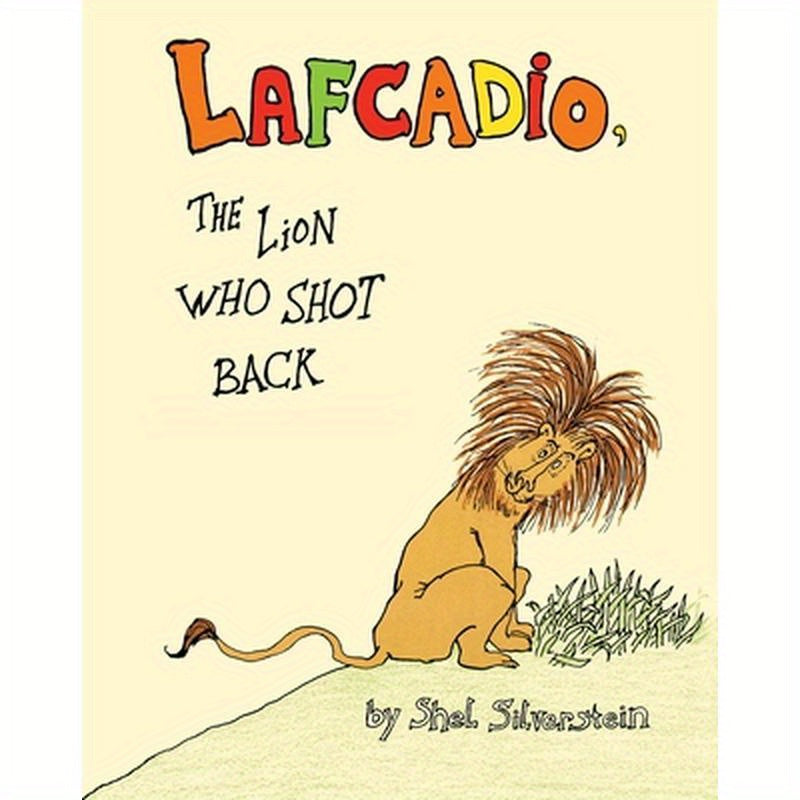 Lafcadio: The Lion Who Shot Back