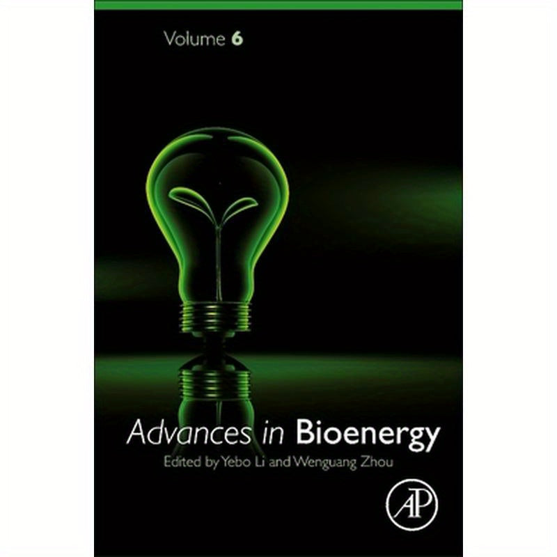 Advances in Bioenergy: Volume 6
