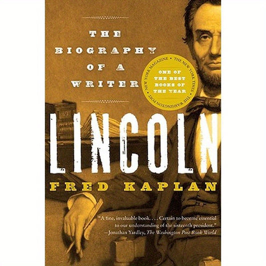 Lincoln: The Biography of a Writer