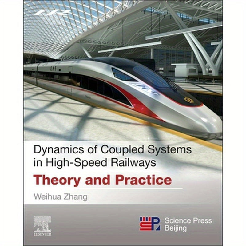 Dynamics of Coupled Systems in High-Speed Railways: Theory and Practice