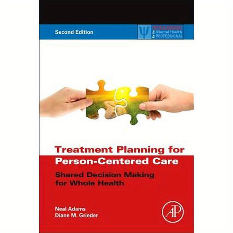Treatment Planning for Person-Centered Care: Shared Decision Making for Whole Health