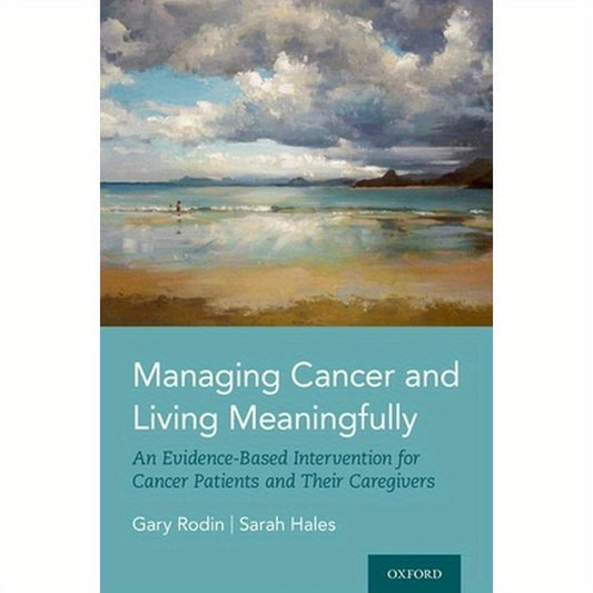 Managing Cancer and Living Meaningfully: An Evidence-Based Intervention for Cancer Patients and Their Caregivers
