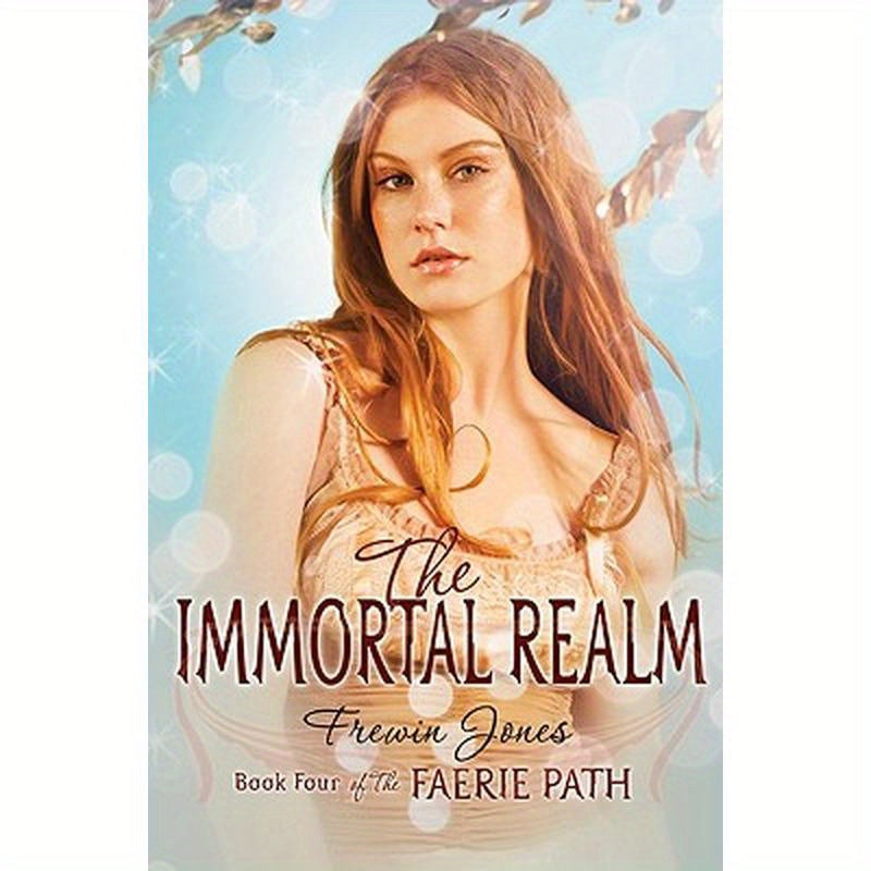The Faerie Path #4: The Immortal Realm