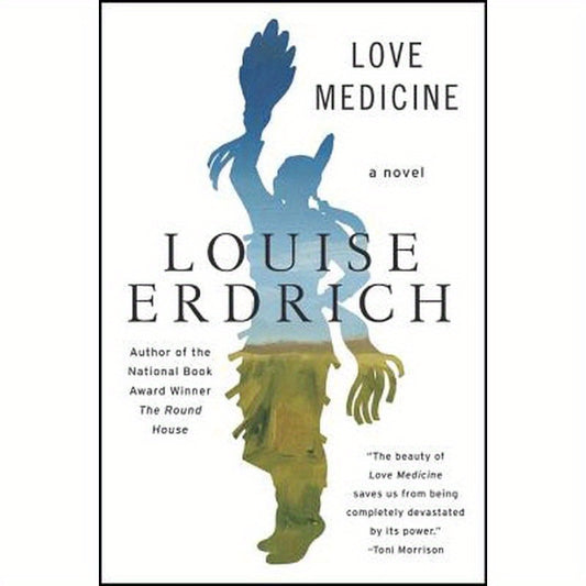 Love Medicine: Newly Revised Edition