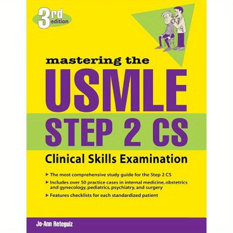 Mastering the USMLE Step 2 Cs, Third Edition