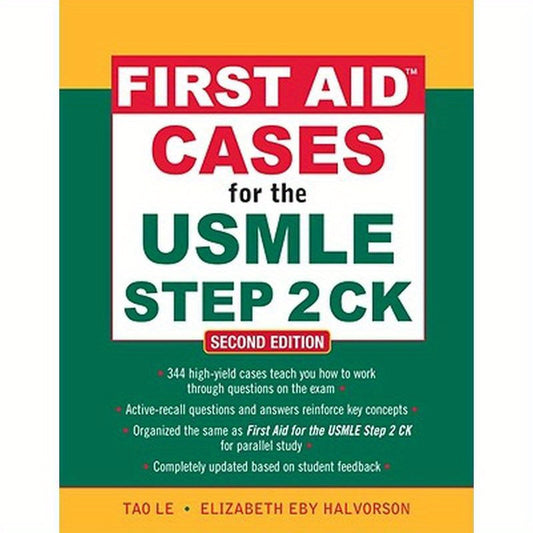 First Aid Cases for the USMLE Step 2 Ck, Second Edition