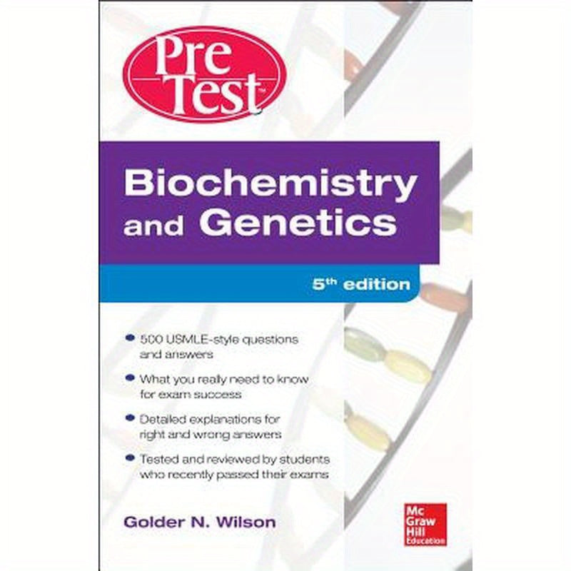 Biochemistry and Genetics Pretest Self-Assessment and Review 5/E