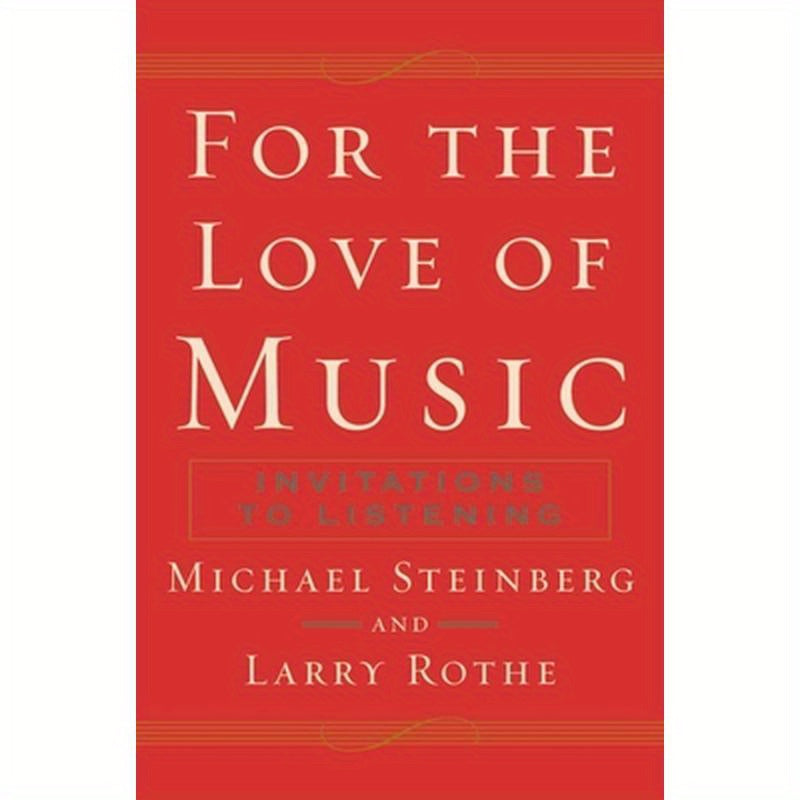 For the Love of Music: Invitations to Listening
