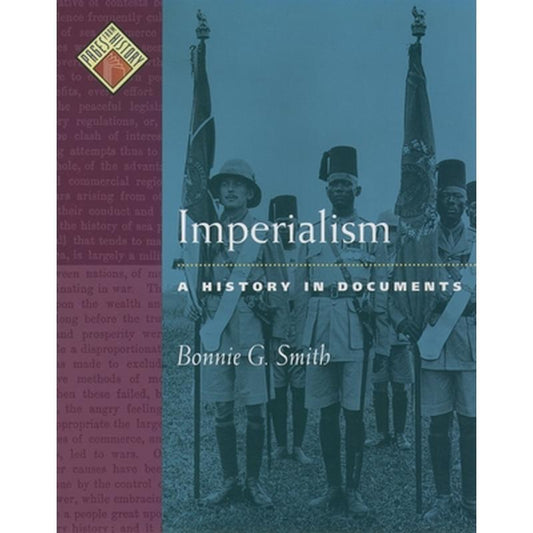 Imperialism: A History in Documents