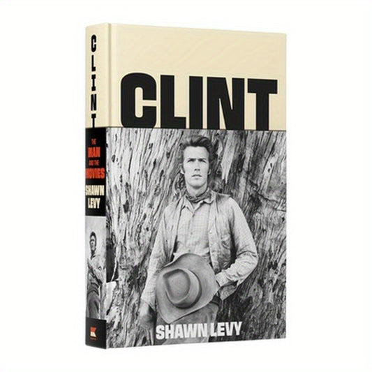 Clint: The Man and the Movies