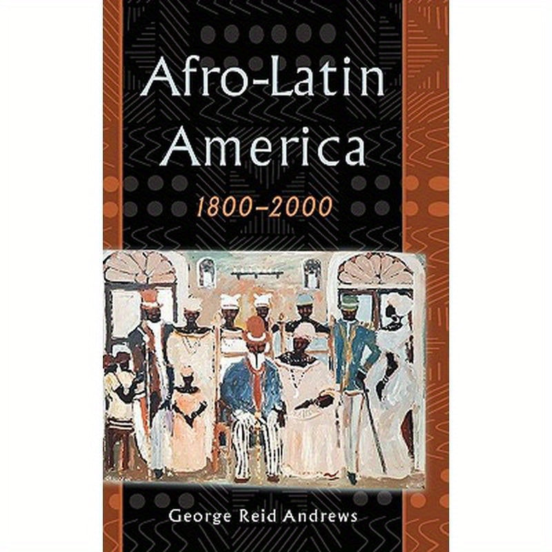 Afro-Latin America, 1800-2000