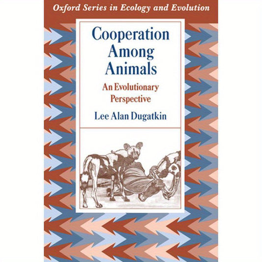 Cooperation Among Animals: An Evolutionary Perspective