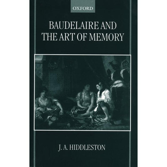 Baudelaire and the Art of Memory