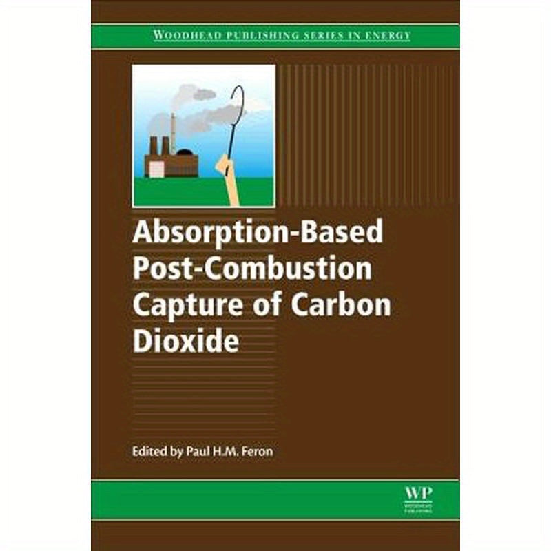 Absorption-Based Post-Combustion Capture of Carbon Dioxide