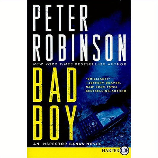 Bad Boy: An Inspector Banks Novel