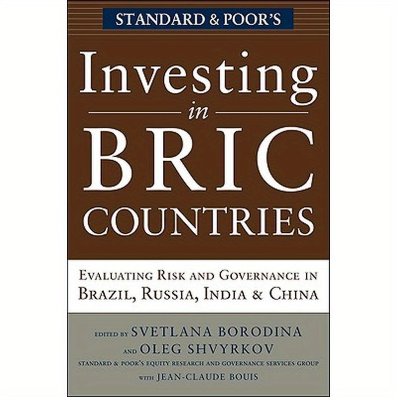 Investing in Bric Countries: Evaluating Risk and Governance in Brazil, Russia, India, and China