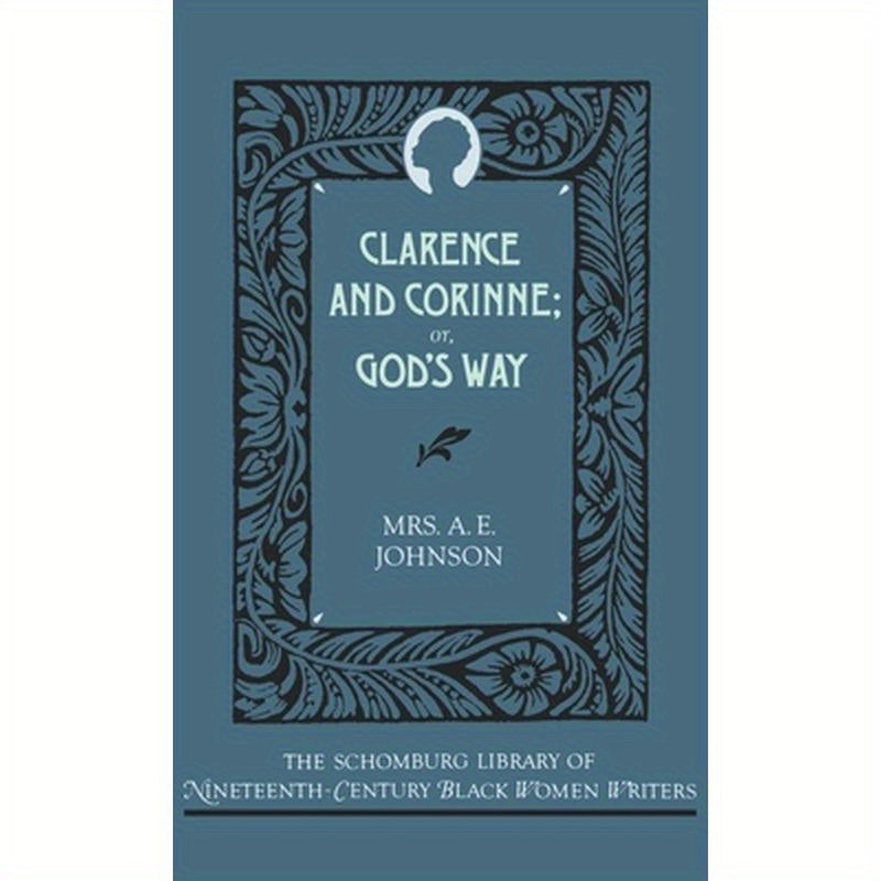 Clarence and Corinne; Or God's Way