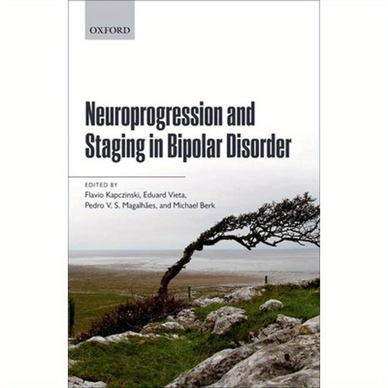 Neuroprogression and Staging in Bipolar Disorder