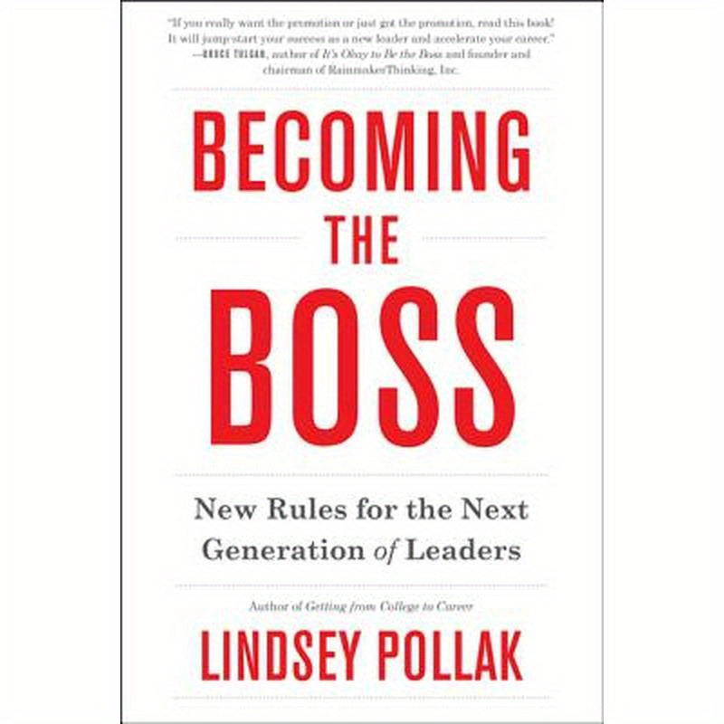 Becoming the Boss: New Rules for the Next Generation of Leaders