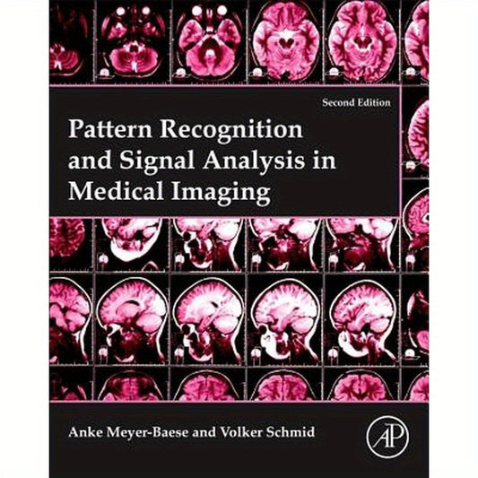 Pattern Recognition and Signal Analysis in Medical Imaging