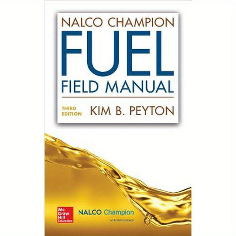 NALCO Champion Fuel Field Manual, Third Edition