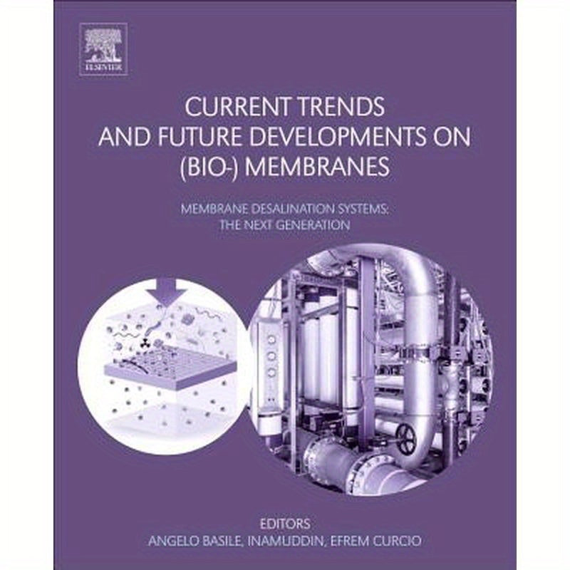 Current Trends and Future Developments on (Bio-) Membranes: Membrane Desalination Systems: The Next Generation