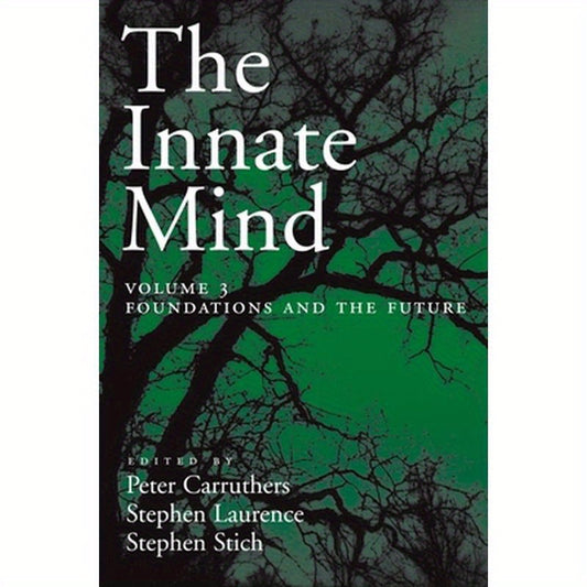 Innate Mind: Volume 3: Foundations and the Future