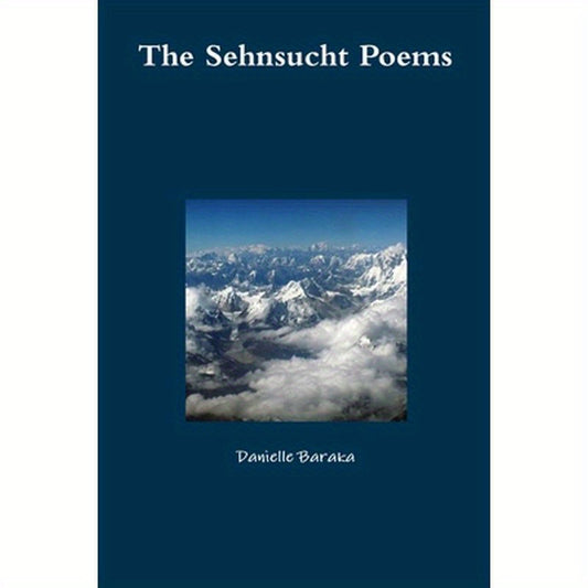 The Sehnsucht Poems