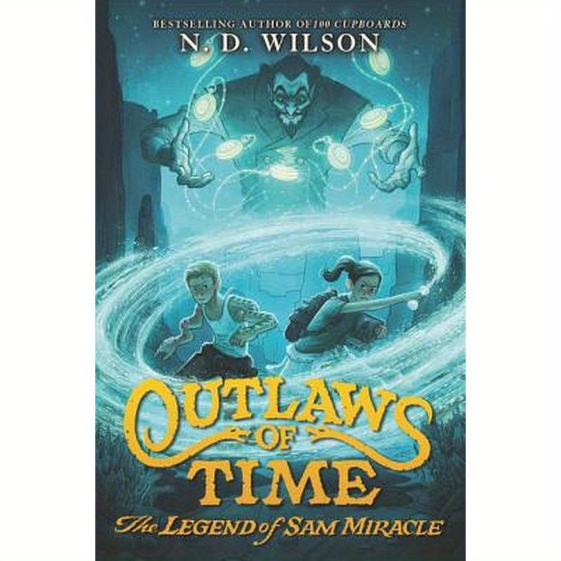 Outlaws of Time: The Legend of Sam Miracle