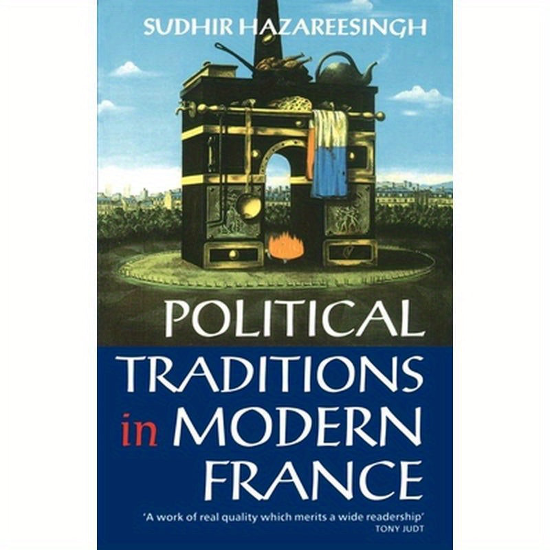 Political Traditions in Modern France