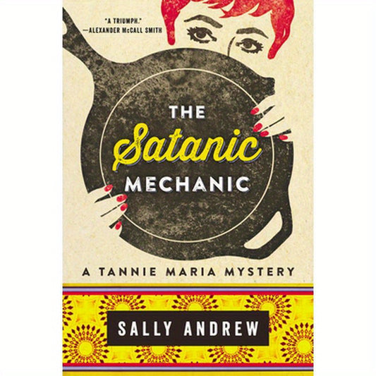 Satanic Mechanic: A Tannie Maria Mystery