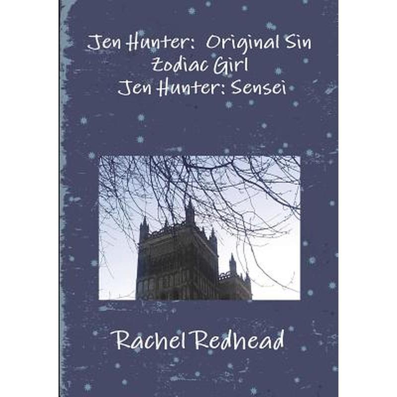 Jen Hunter: Original Sin, Zodiac Girl & Sensei