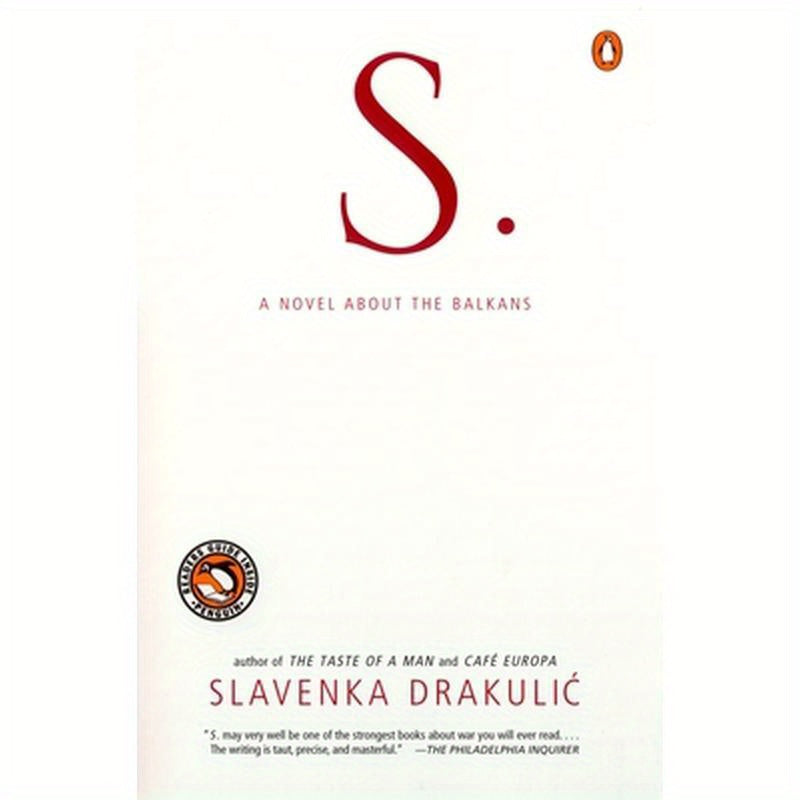 S.: A Novel about the Balkans