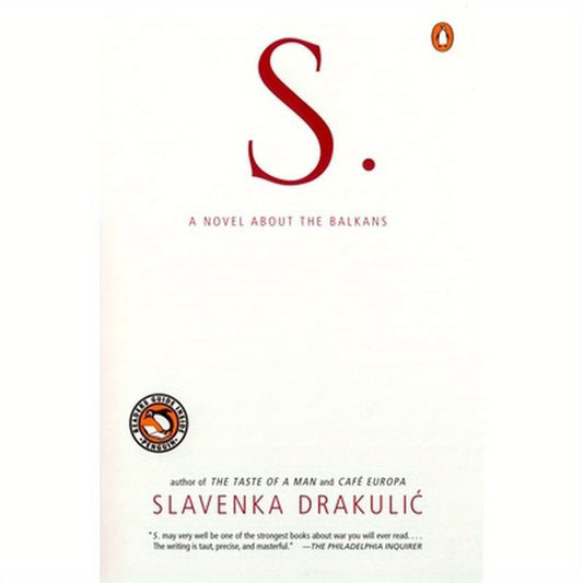 S.: A Novel about the Balkans