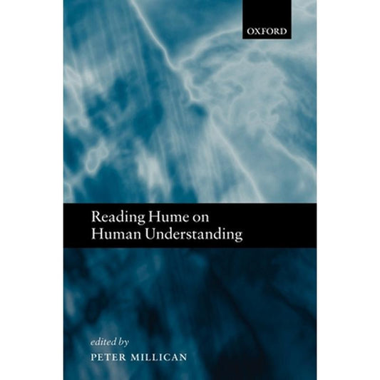Reading Hume on Human Understanding: Essays on the First Enquiry