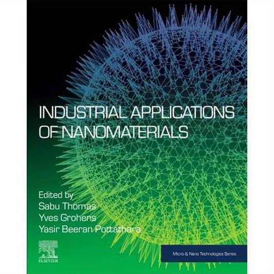 Industrial Applications of Nanomaterials