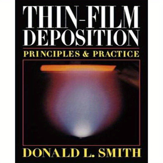 Thin-Film Deposition: Principles and Practice