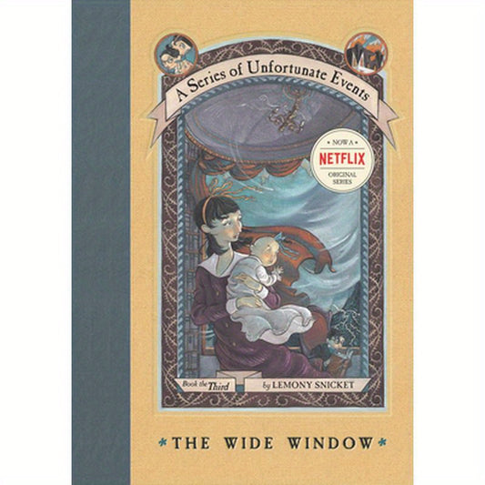 A Series of Unfortunate Events #3: The Wide Window