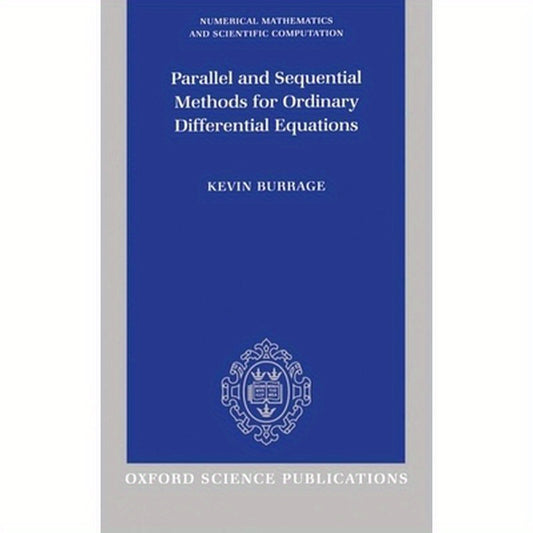 Parallel and Sequential Methods for Ordinary Differential Equations