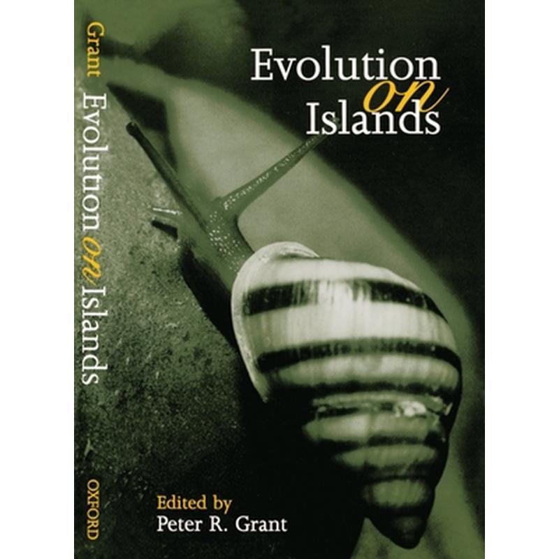 Evolution on Islands: Originating from Contributions to a Discussion Meeting of the Royal Society of London