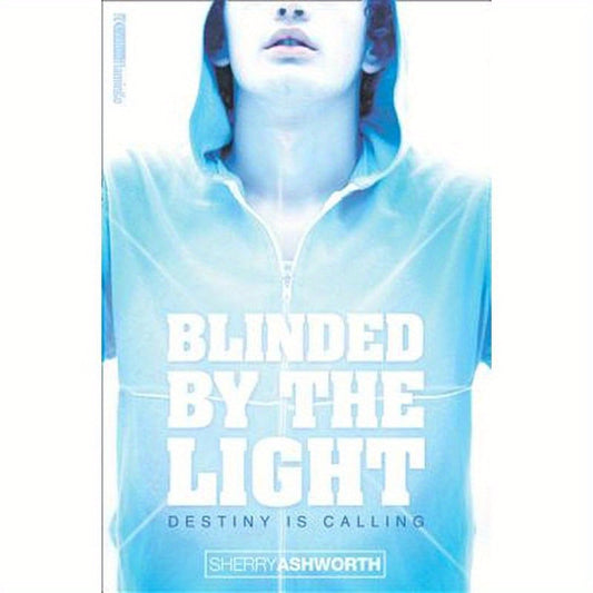 Blinded by the Light