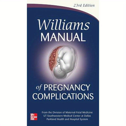Williams Manual of Pregnancy Complications