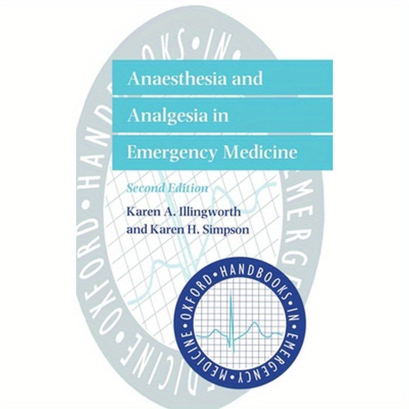 Anaesthesia and Analgesia in Emergency Medicine
