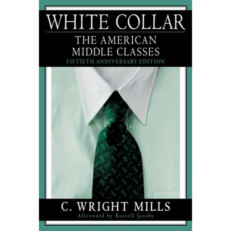 White Collar: The American Middle Classes