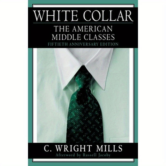 White Collar: The American Middle Classes