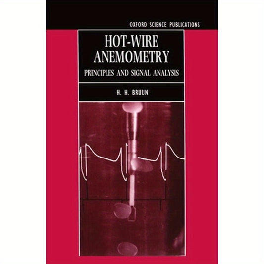 Hot-Wire Anemometry: Principles and Signal Analysis