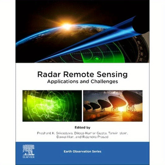 Radar Remote Sensing: Applications and Challenges