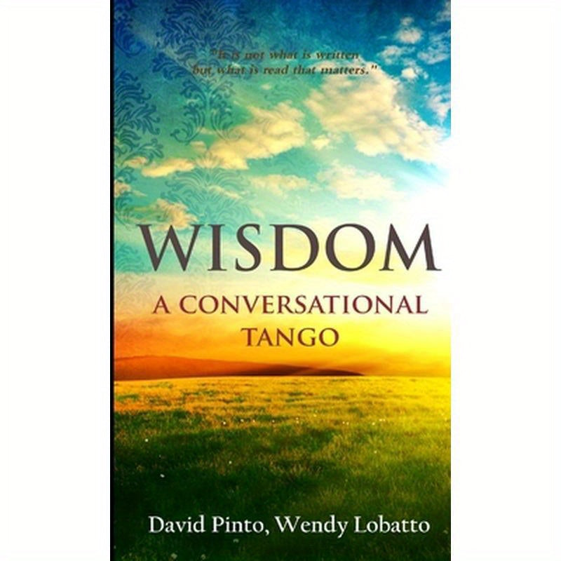 WISDOM A Conversational Tango