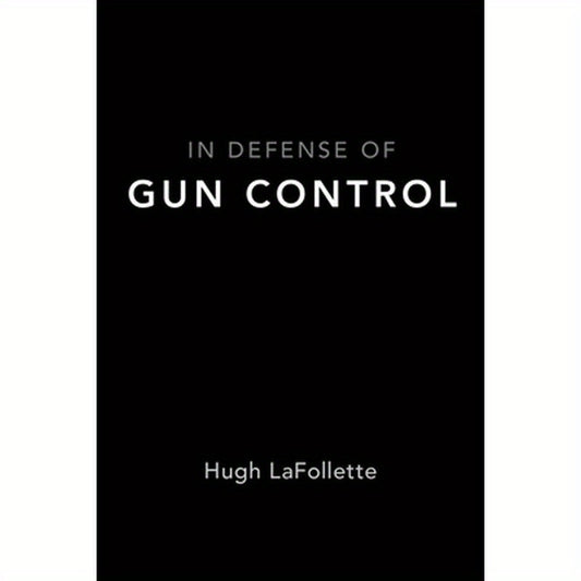 In Defense of Gun Control